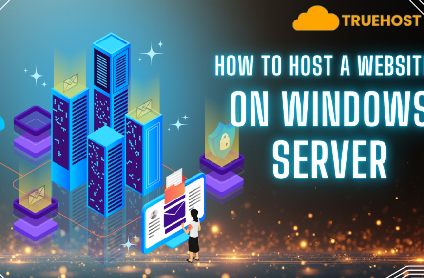 How to Host a Website on Windows Server (Best Windows Hosting Guide for Tanzania)