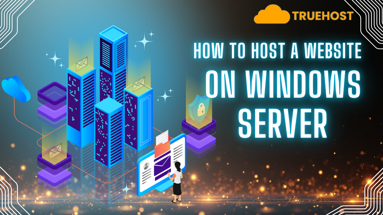 How to Host a Website on Windows Server (Best Windows Hosting Guide for Tanzania)