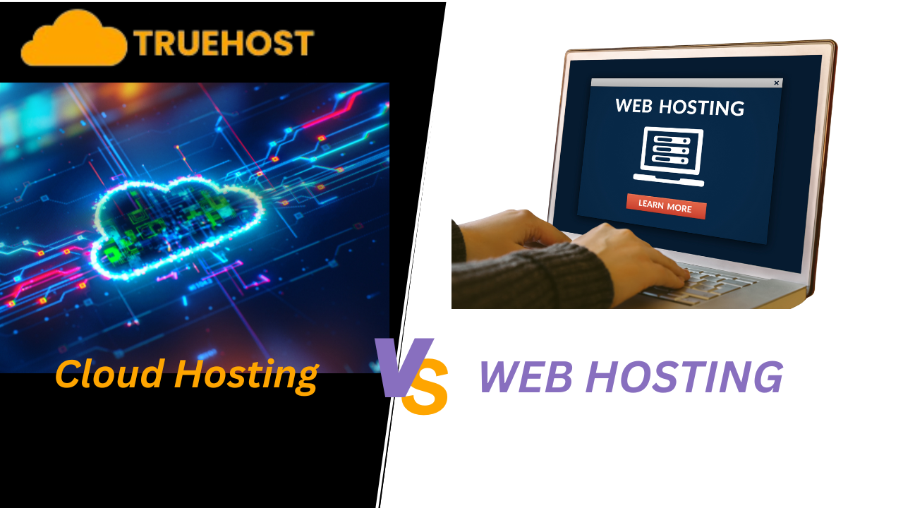 What Is the Difference Between Web Hosting and Cloud Hosting?