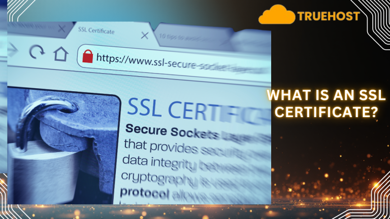 What Is an SSL Certificate